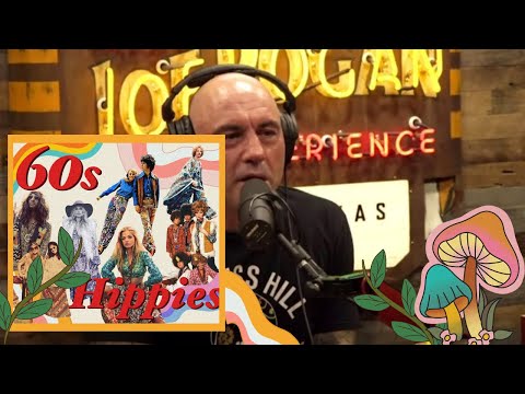 Joe Rogan Thoughts on Hippies and The 1960's