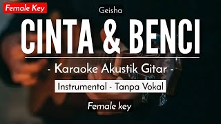 Download lagu Cinta Dan Benci Geisha... mp3