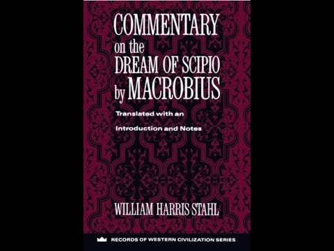 "Commentary on the Dream of Scipio" By Macrobius