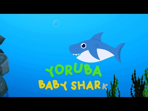 YORUBA BABY SHARK - SOKIDZTV