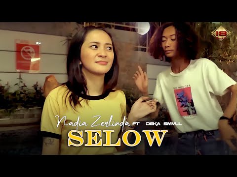Selow - Nadia Zerlinda Ft. Deka SMVLL