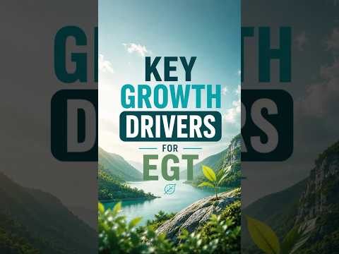 Key growth drivers for EGT