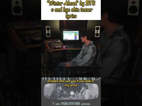 Winter Ahead by BTS v and park hyo shin official trailer #winterbearbyv #fypviral#btsv#winterahead