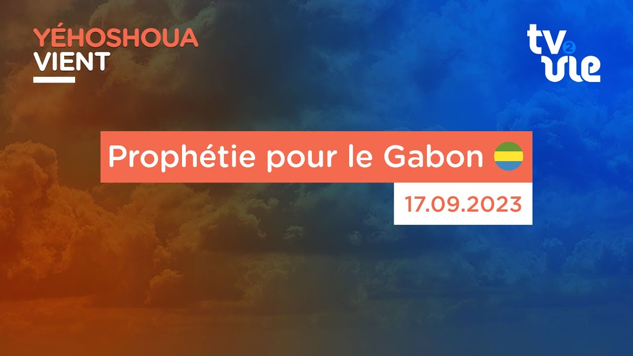 Thumbnail of video: Prophétie pour le Gabon 🇬🇦