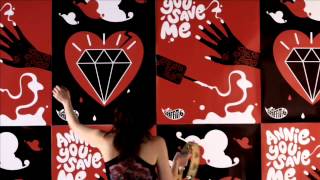 Graffiti 6 Annie You Save Me