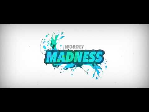 Woodzy - Madness [Net Vid]