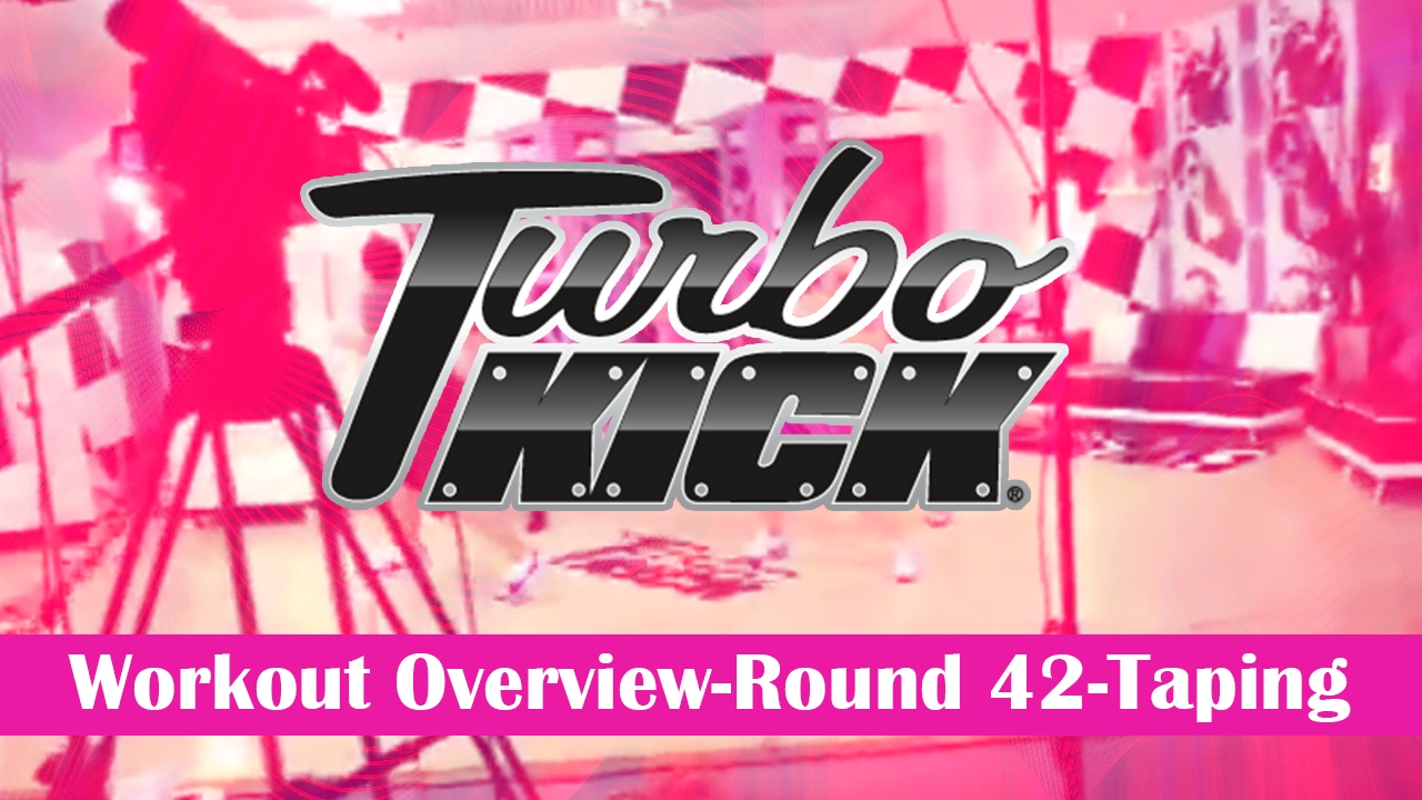 Turbo Kick Workout Overview #42  Taping