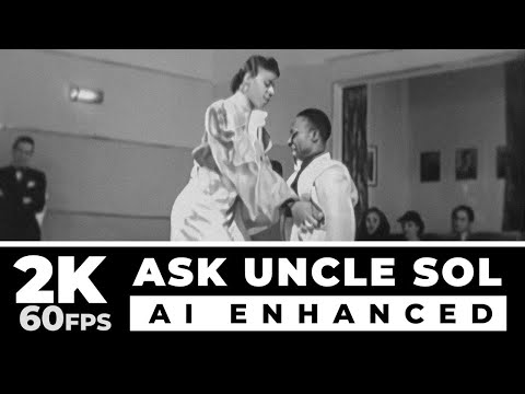 Lindy Hop in Ask uncle Sol (1937) 2K 60FPS - AI Enhanced | «Shorty» George Snowden, Big Bea
