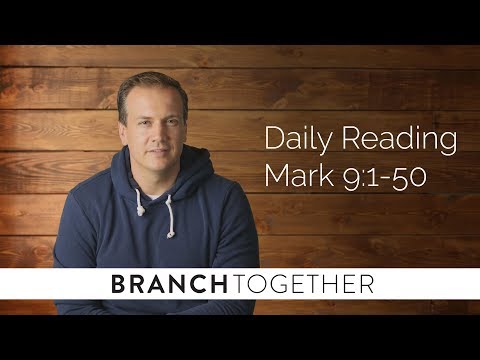 Daily Reading - Mark 9