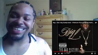 Baby Dyce Reacts to - Big L &quot;Platinum Plus&quot; Feat. Big Daddy Kane