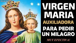 Oración a la Virgen María Auxiliadora para pedir un Milagro 🕯 Muy efectiva!