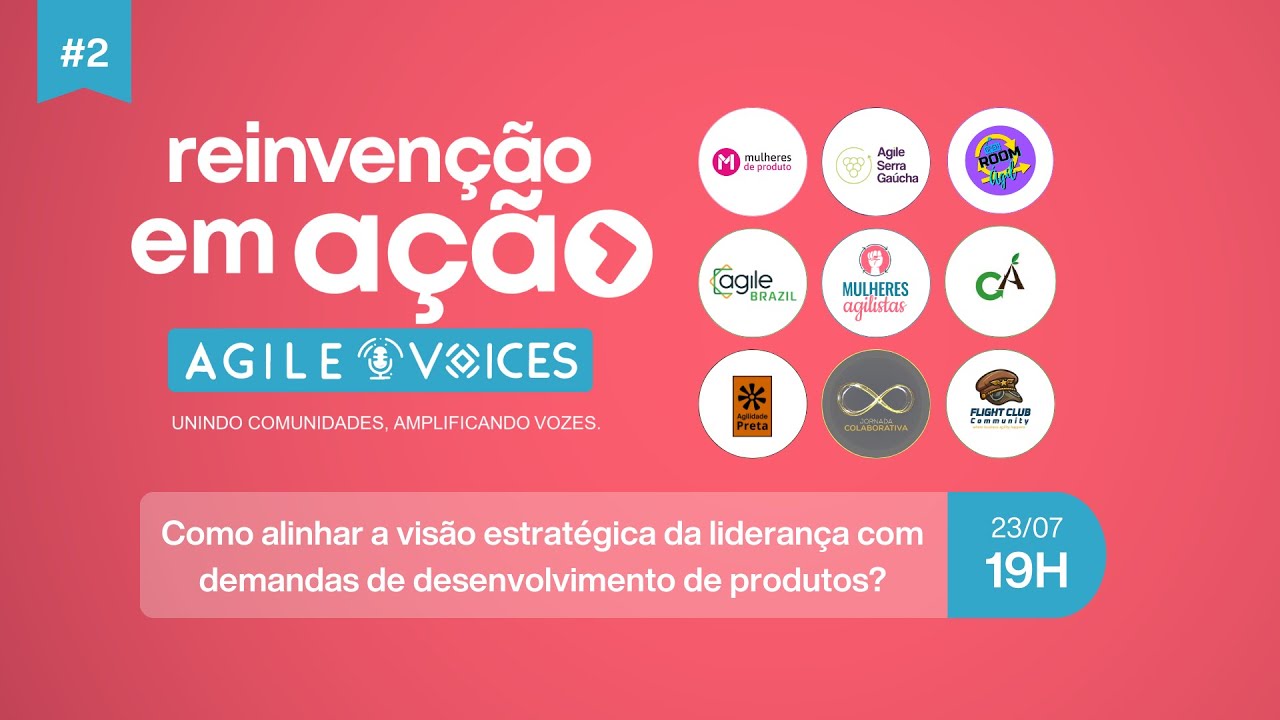 REA Agile Voices #2: Como alinhar visão estratégica com demandas de desenvolvimento de produtos