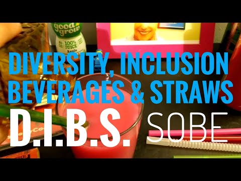 DIBS - Diversity, Inclusion, Beverages & Straws - Sobe Strawberry Daiquiri is a progressive drink A+