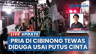 Patah Hati Berujung Maut, Pria di Cibinong Bogor Nekat Akhiri Hidup seusai Putus Cinta