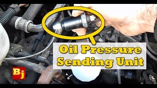 How To Change an Oil Pressure Sensor