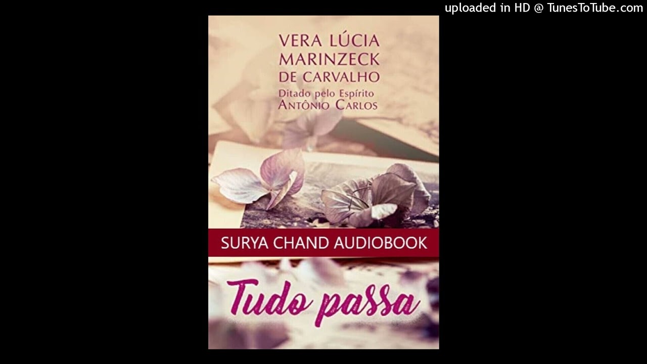 TUDO PASSA 1/7 #audiobook #Audiolivro #radionovela #livroespirita