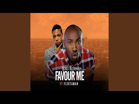 Favour Me (feat. Flektaman)