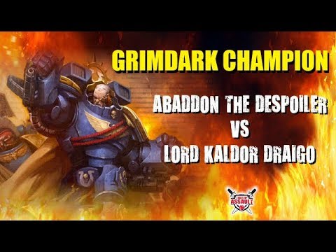 Grimdark Champion - Abaddon The Despoiler vs Lord Kaldor Draigo