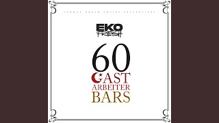 60 Gastarbeiter Bars Music Video