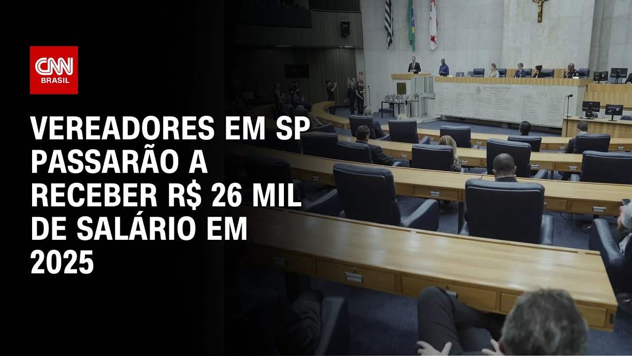 Vereadores em SP passarão a receber R$ 26 mil de salário em 2025 | LIVE CNN