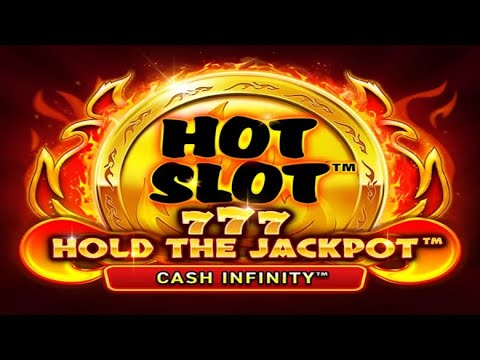 Hot Slot 777 Hold The Jackpot gameplay video