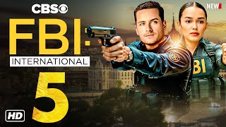 FBI: International Season 5 Trailer - First Look, Release Date, Cast, Plot & Everything We Know!