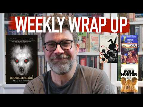 Weekly wrap up 28th February: Fantastic new horror from Adam Nevill