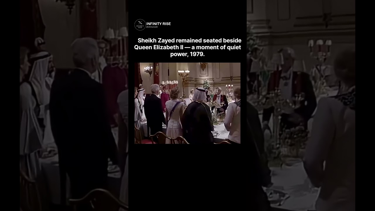 Why Sheikh Zayed Remained Seated with Queen Elizabeth II 👑