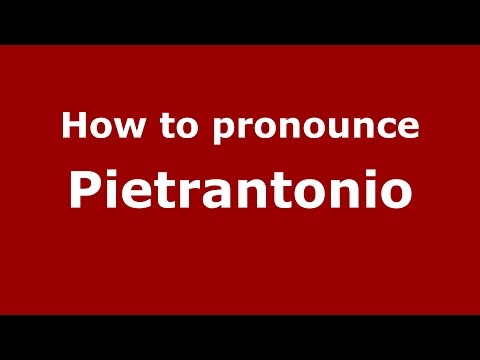 How to pronounce Pietrantonio (Spanish/Argentina) - PronounceNames.com