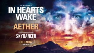 In Hearts Wake - Aether