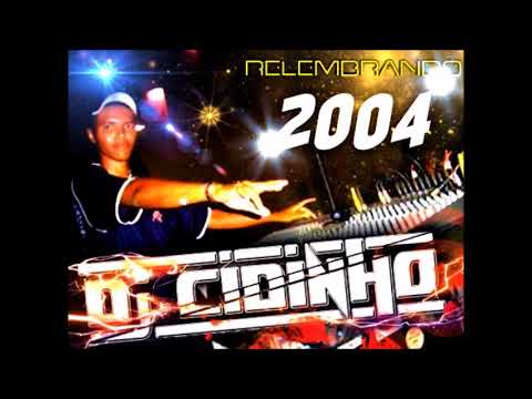RECORDANDO O PASSADO - BREGA ANTIGO DJ CIDINHO 2004