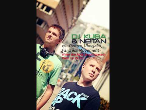 Dj Kuba & Neitan vs. Deorro,Uberjakd, Far East Movement - When the Rock drops(spacedj Mush Up 2k16)