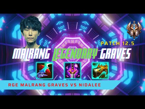 MALRANG LEGENDARY GRAVES! - RGE Malrang Plays Graves Jungle vs Nidalee! | LoL Patch 12.5