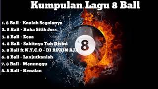 Download lagu Kumpulan Lagu 8 Ball mp3