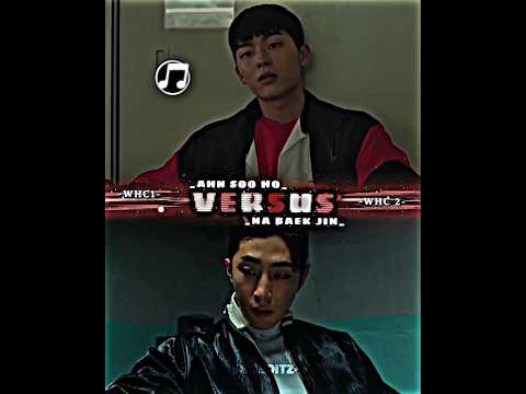 Ahn Soo Ho (Prime) vs Na Baek Jin || Weak Hero Class #shorts #viralshorts #weakheroclass