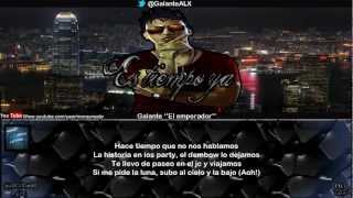 Es tiempo ya (letra) Galante ''El emperador''2013