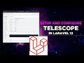 Laravel 12 Telescope Installation Configuration Tutorial