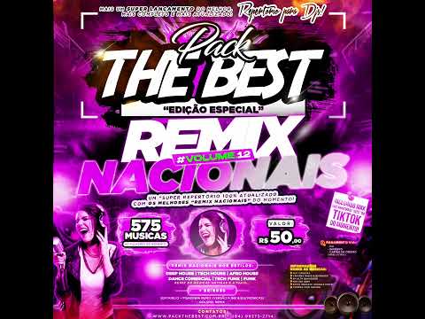 PRÉVIA: PACK THE BEST - ESPECIAL REMIX NACIONAIS VOL.12 | Repertório para Djs!