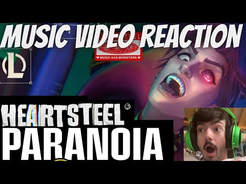 LEAGUE OF LEGENDS HEARTSTEEL PARANOIA MUSIC VIDEO AND SONG REACTION *THIS DEBUT SINGLE IS INSANE!!*