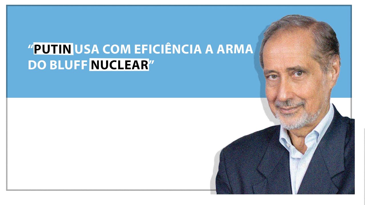 José Manuel Fernandes: “Putin usa com eficiência a arma do bluff nuclear”