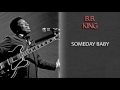 B.B. KING - SOMEDAY BABY