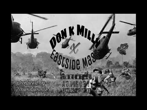 Don k milly ft Eastside Mass