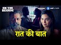 Ek रात Ka Raaz Ek Thi Begum Revenge Drama Best Scenes Anuja Sathe Amazon MX Player