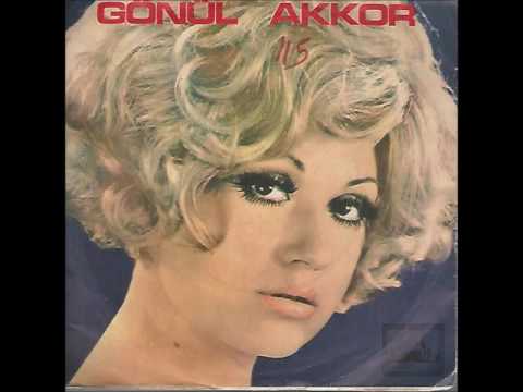 Gönül Akkor - Yalan Olur Sevmedim Dersem (1968)