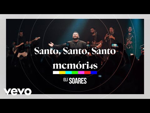 Eli Soares - Santo, Santo, Santo (Ao Vivo Em São Paulo / 2024)