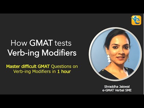 GMAT Sentence Correction Webinar - How GMAT Tests Verb-ing Modifiers