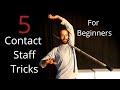 5 Contact Staff Tricks For Beginners Basic Moves Every Beginner Should Know Contact Staff Flow