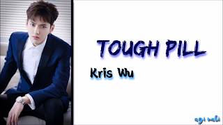 Kris Wu – Tough Pill (Legendado PT/BR) 'Chinese Version'