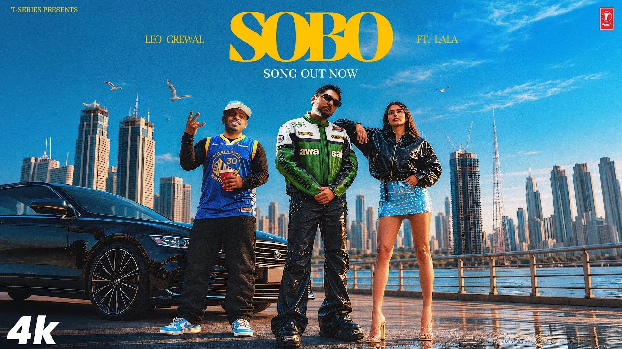 SOBO (Official Video) | @leogrewal feat. Lala | Golden Era - The High Life | T-Series