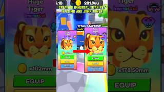 I use Titan Machine for my Immortal Pet in Climb and Jump Tower #robloxshorts